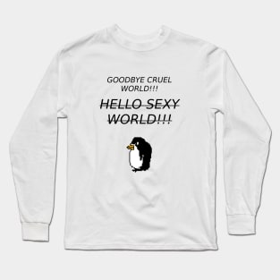 HELLO SEXY WORLD Long Sleeve T-Shirt